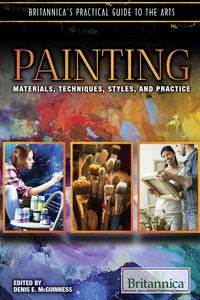 Cover image: Painting: Techniques, Styles, Instruments, and Practice 1st edition 9781680483734