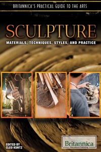 Cover image: Sculpture: Techniques, Styles, Instruments, and Practice 1st edition 9781680483758