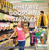Imagen de portada: What Are Goods and Services? 1st edition 9781680484007