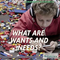 Cover image: What Are Wants and Needs? 1st edition 9781680484076
