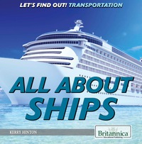 Cover image: All About Ships 1st edition 9781680484434