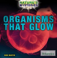 صورة الغلاف: Organisms that Glow 1st edition 9781680484823