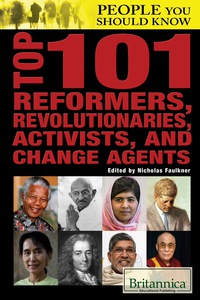 Cover image: Top 101 Reformers, Revolutionaries, Activists, and Change Agents 1st edition 9781680485097
