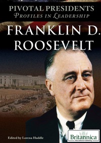 صورة الغلاف: Franklin D. Roosevelt 1st edition 9781680485257