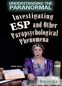 Cover image: Investigating ESP and Other Parapsychological Phenomena 1st edition 9781680485738