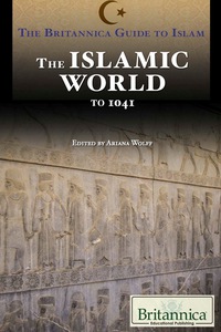 Imagen de portada: The Islamic World from Prehistory to 1041 1st edition 9781680486193