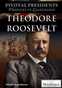 صورة الغلاف: Theodore Roosevelt 1st edition 9781680486315
