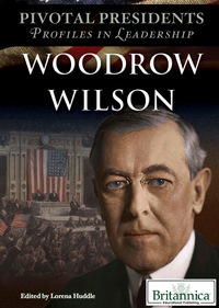 表紙画像: Woodrow Wilson 1st edition 9781680486353