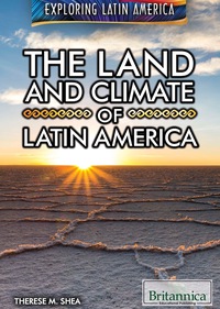 Imagen de portada: The Land and Climate of Latin America 1st edition 9781680486872
