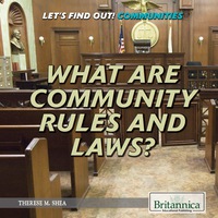 صورة الغلاف: What Are Community Rules and Laws? 1st edition 9781680487237