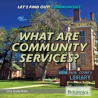 Cover image: What Are Community Services? 1st edition 9781680487275