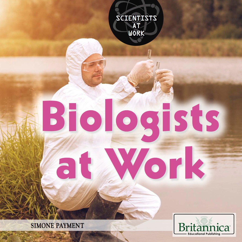 Biologists at Work 1st Edition