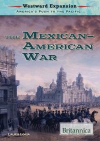صورة الغلاف: The Mexican-American War 1st edition 9781680487930