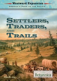 Omslagafbeelding: Settlers, Traders, and Trails 1st edition 9781680487992