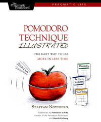 表紙画像: Pomodoro Technique Illustrated 1st edition 9781934356500