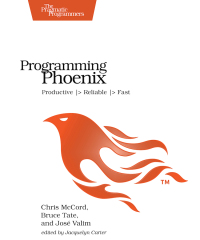 Imagen de portada: Programming Phoenix 1st edition 9781680501452