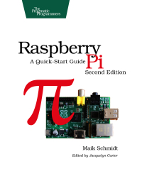 صورة الغلاف: Raspberry Pi 2nd edition 9781937785802