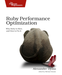 Cover image: Ruby Performance Optimization 1st edition 9781680500691
