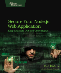 Cover image: Secure Your Node.js Web Application 1st edition 9781680500851