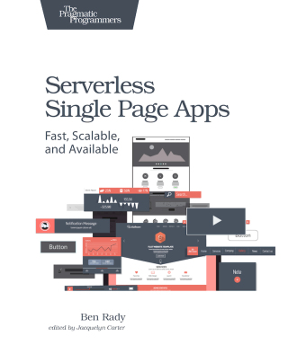 Imagen de portada: Serverless Single Page Apps 1st edition 9781680501490