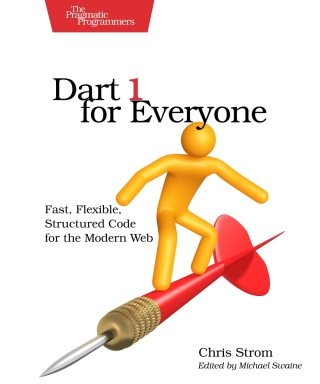 表紙画像: Dart 1 for Everyone 1st edition 9781941222256