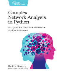 Cover image: Complex Network Analysis in Python 1st edition 9781680502695