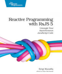 Imagen de portada: Reactive Programming with RxJS 5 1st edition 9781680502473