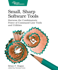 صورة الغلاف: Small, Sharp Software Tools 1st edition 9781680502961