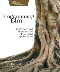 Cover image: Programming Elm 1st edition 9781680502855