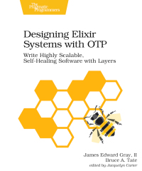 Cover image: Designing Elixir Systems With OTP 1st edition 9781680506617