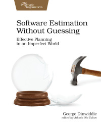 Cover image: Software Estimation Without Guessing 1st edition 9781680506983