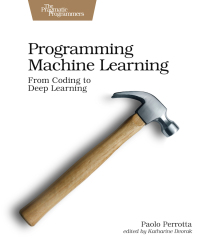 Immagine di copertina: Programming Machine Learning 1st edition 9781680506600