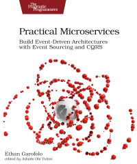 Cover image: Practical Microservices 1st edition 9781680506457