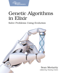 Cover image: Genetic Algorithms in Elixir 1st edition 9781680507942