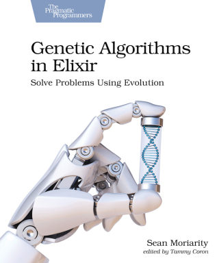 Titelbild: Genetic Algorithms in Elixir 1st edition 9781680507942