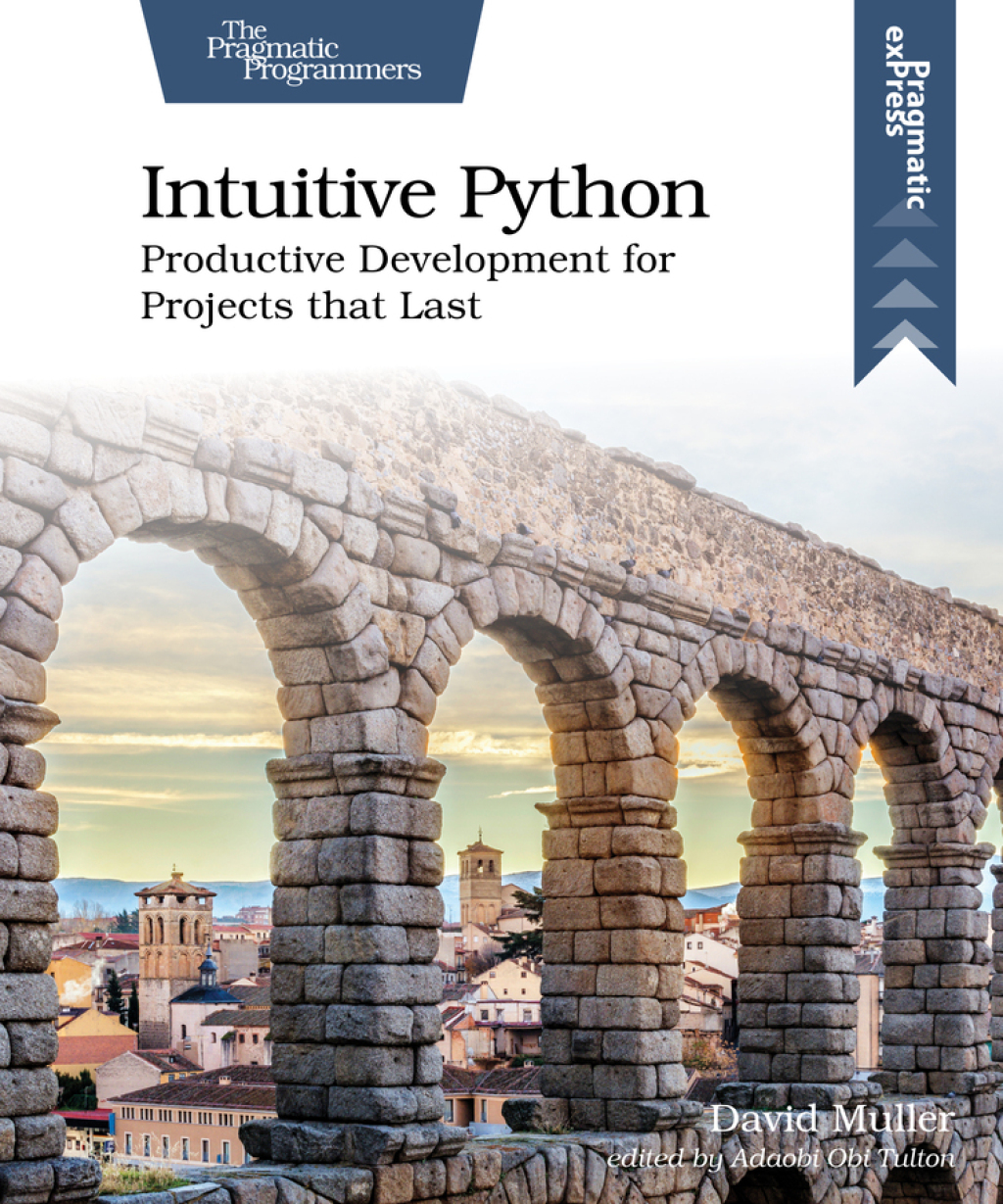 Intuitive Python - 1st Edition (eBook)