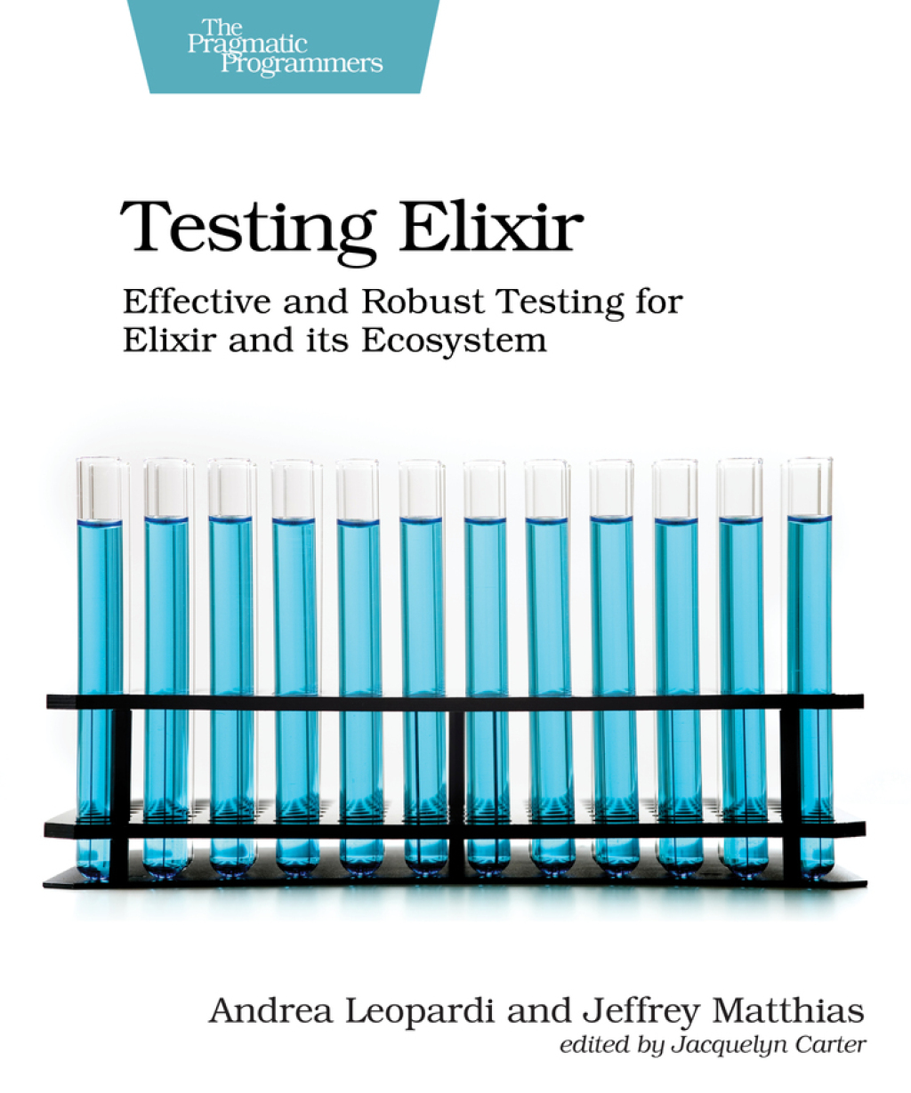 Testing Elixir - 1st Edition (eBook)