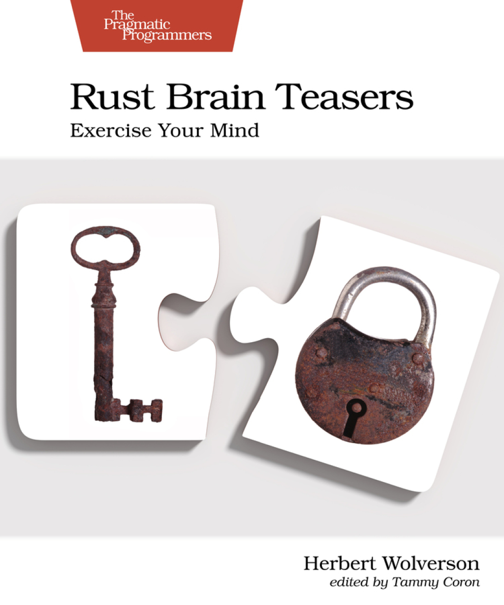 Rust Brain Teasers Exercise Your Mind 1st Edition