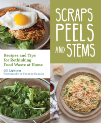 Cover image: Scraps, Peels, and Stems 9781680511482