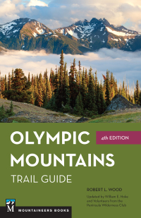 Omslagafbeelding: Olympic Mountains Trail Guide 4th edition 9781680512502