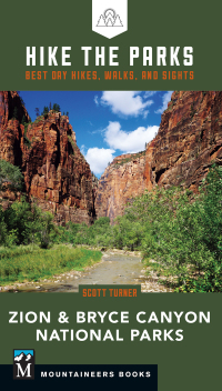 Cover image: Hike the Parks: Zion & Bryce Canyon National Parks 9781680512540