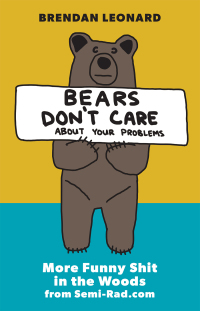 Imagen de portada: Bears Don't Care About Your Problems 9781680512700