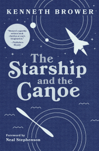 Titelbild: The Starship and the Canoe 9781680512786