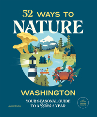 表紙画像: 52 Ways to Nature Washington 9781680513134