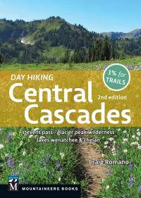 Imagen de portada: Day Hiking Central Cascades 2nd edition 9781680515572