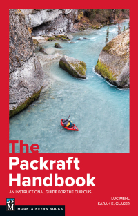 صورة الغلاف: The Packraft Handbook 9781680516029