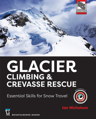 Cover image: Glacier Climbing & Crevasse Rescue 9781680516449