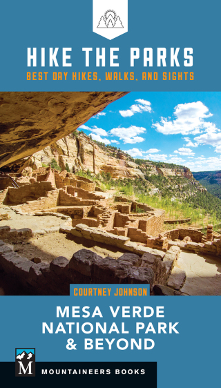 Cover image: Hike the Parks: Mesa Verde National Park & Beyond 9781680517385