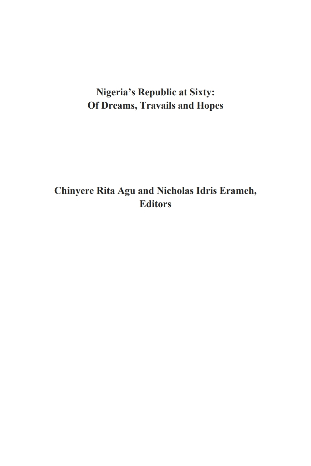 Nigeria’s Republic at Sixty Dreams, Travails, and Hopes