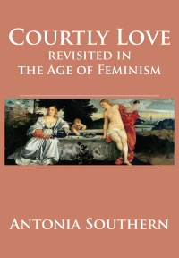 Imagen de portada: Courtly Love Revisited in the Age of Feminism 9781680537215